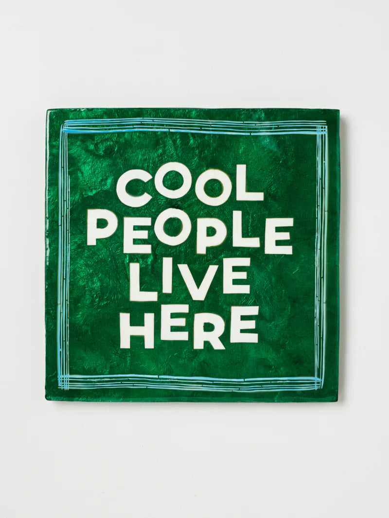 Green cool people live here square tile 