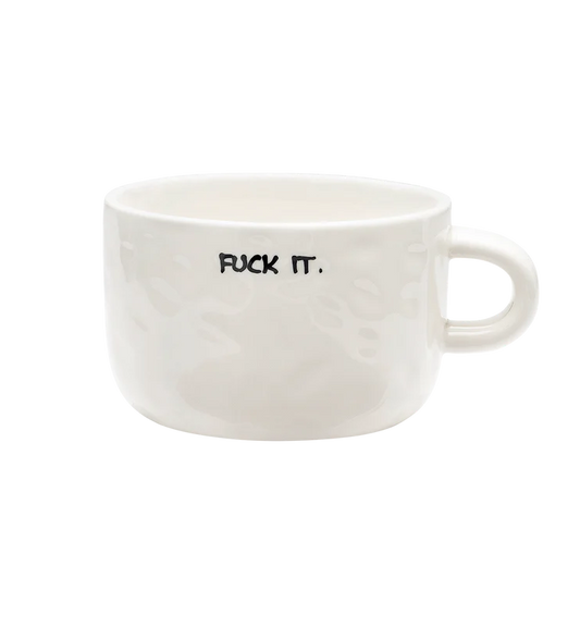 Fuck It A&N Cappuccino Mug